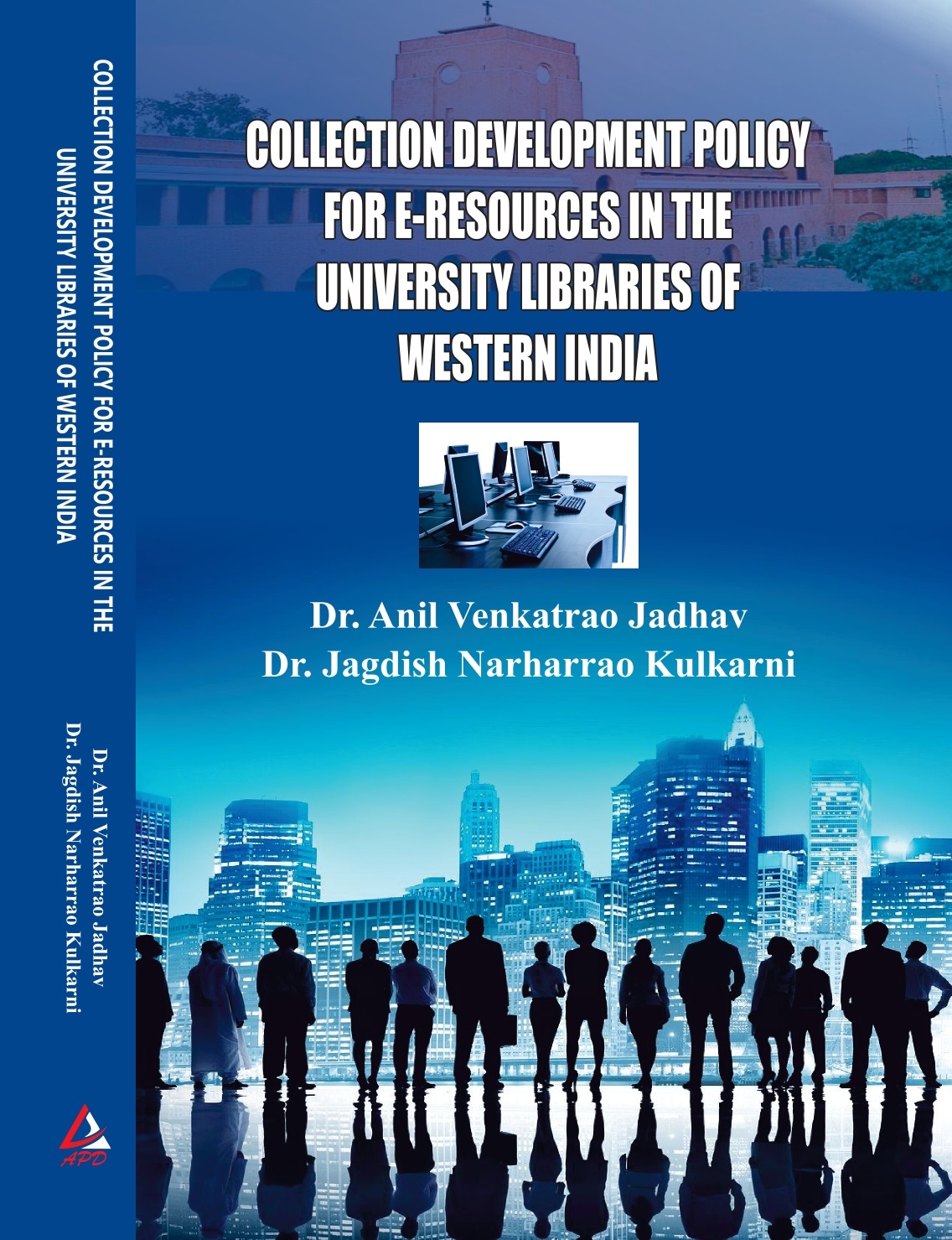 COLLECTION DEVELOPMENT POLICY FOR E- RESOURCES IN THE UNIVERSITY LIBRARIES OF WESTERN INDIA