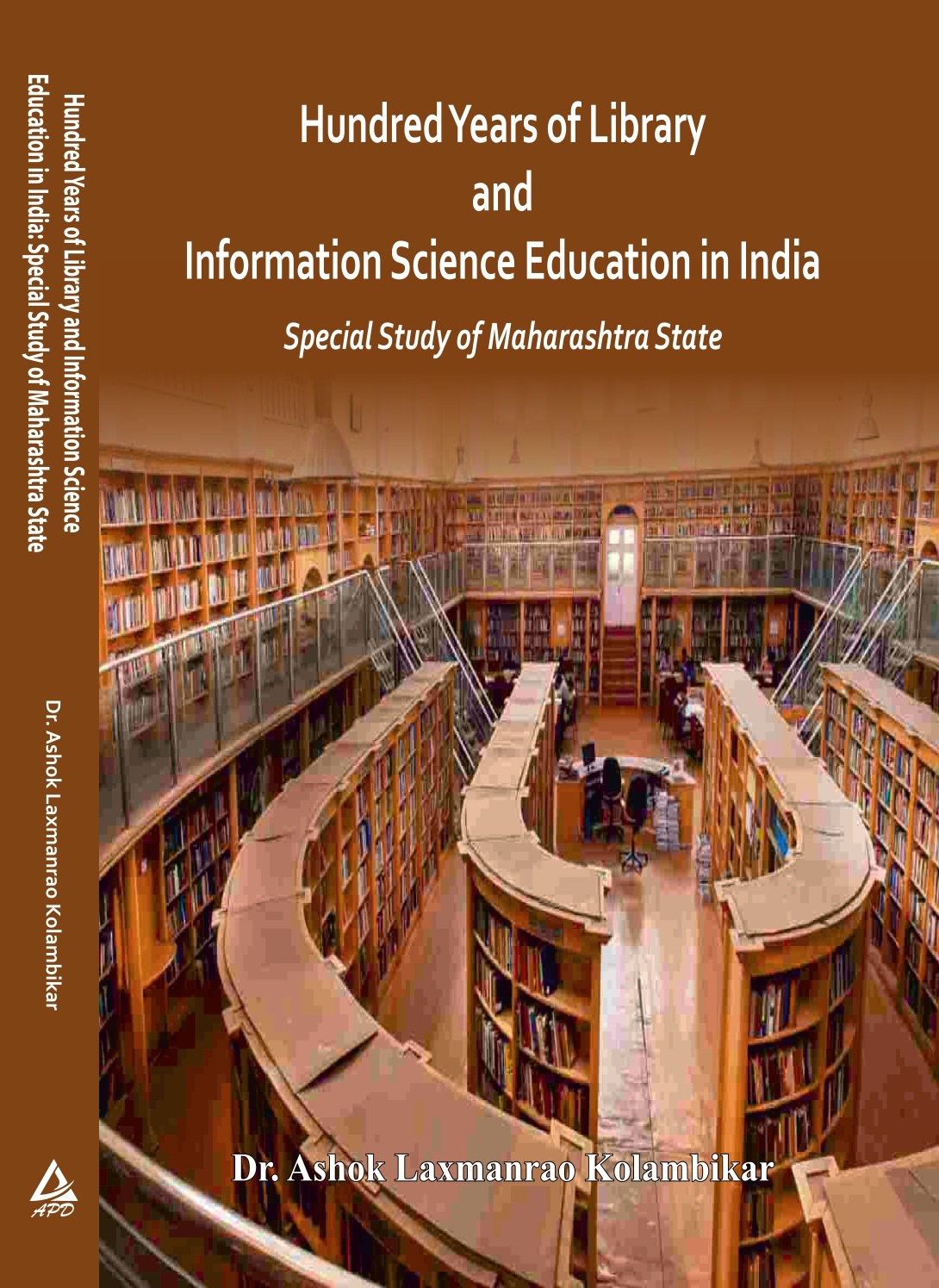 Hundred Years of Library and Information Science Education in India :Special Study of Maharashtra State
