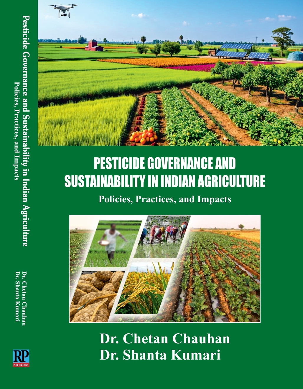 Pesticide Governance and Sustainability in Indian Agriculture: Policies, Practices, and Impacts